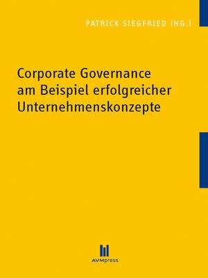 cover image of Corporate Governance am Beispiel erfolgreicher Unternehmenskonzepte